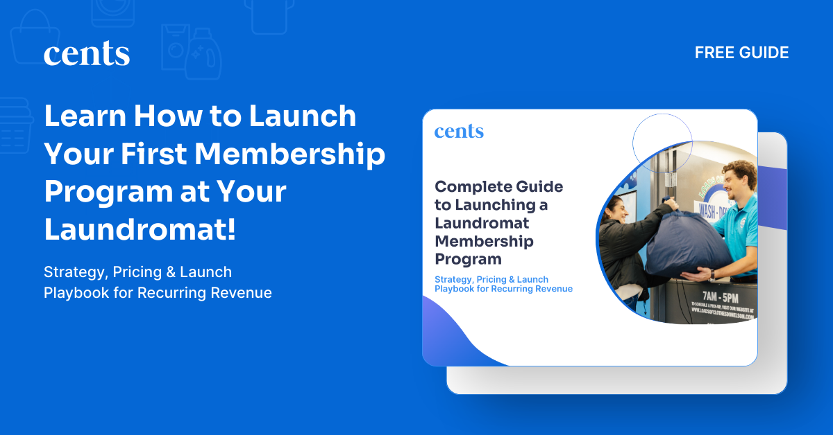 Learn How to Launch Your First Membership Program at Your Laundromat!